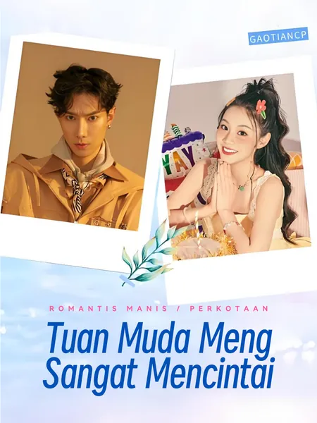 Tuan Muda Meng Sangat Mencintai