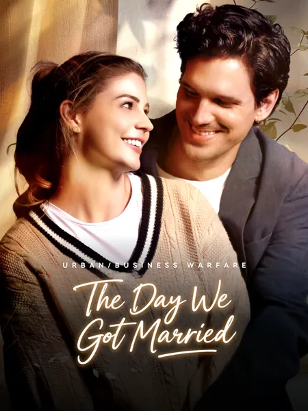The Day We Got Married