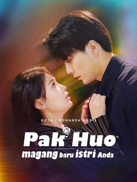 Pak Huo, magang baru istri Anda