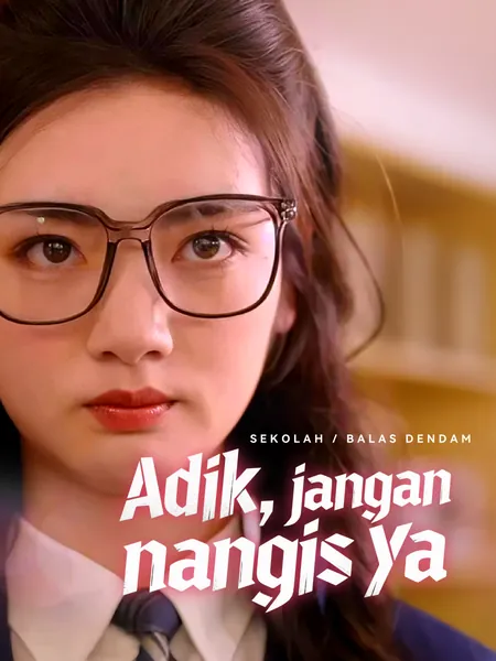 Adik, jangan nangis ya