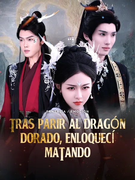 Tras parir al dragón dorado, enloquecí matando