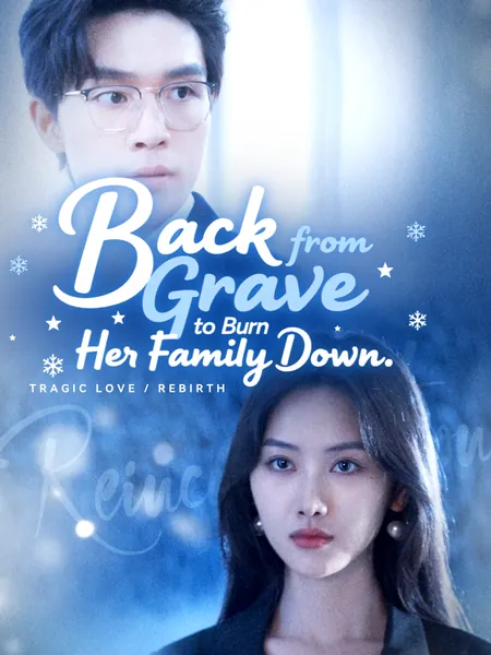 Back from the Grave to Burn Her Family Down