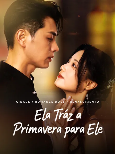 Ela Traz a Primavera para Ele