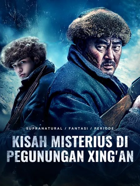 Kisah Misterius di Pegunungan Xing'an