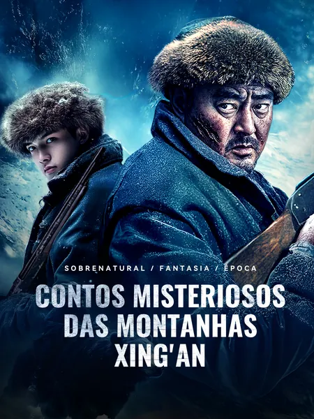 Contos Misteriosos das Montanhas Xing'an