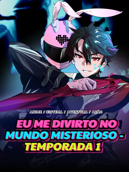 Eu me Divirto no Mundo Misterioso - Temporada 1