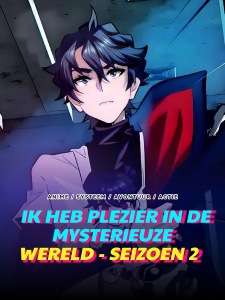 Ik Heb Plezier in de Mysterieuze Wereld - Seizoen 2