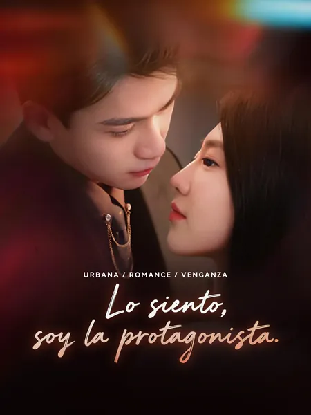 Lo siento, soy la protagonista