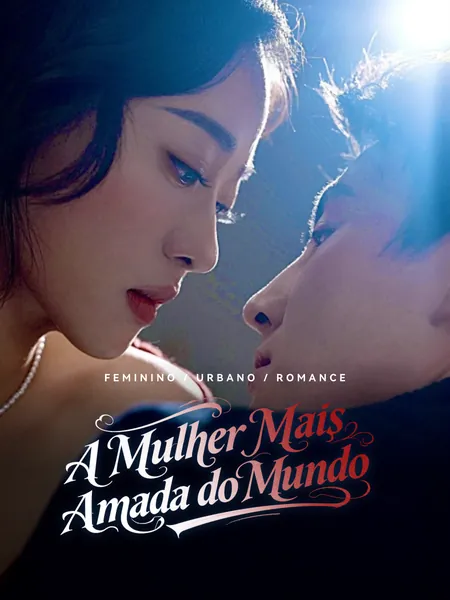 A Mulher Mais Amada do Mundo