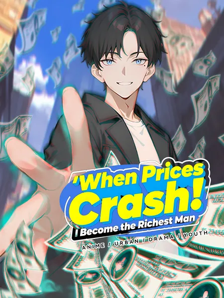When Prices Crash, I Become the Richest Man