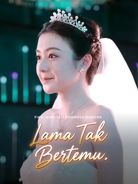 Lama Tak Bertemu