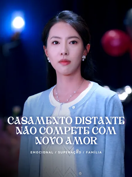 Casamento Distante Não Compete com Novo Amor