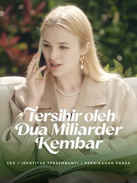 Tersihir oleh Dua Miliarder Kembar