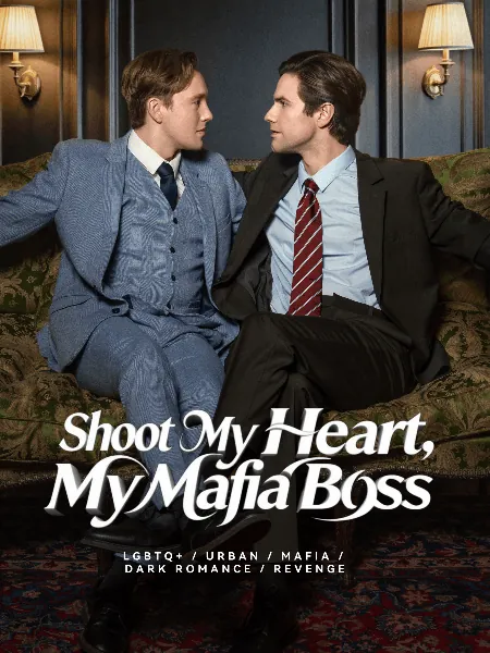 Shoot My Heart, My Mafia Boss