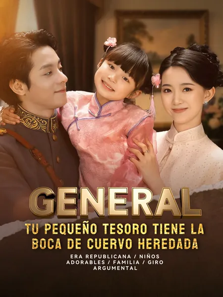 General, Tu Pequeño Tesoro Tiene la Boca de Cuervo Heredada