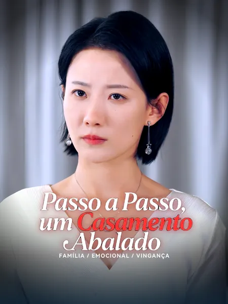 Passo a Passo, um Casamento Abalado