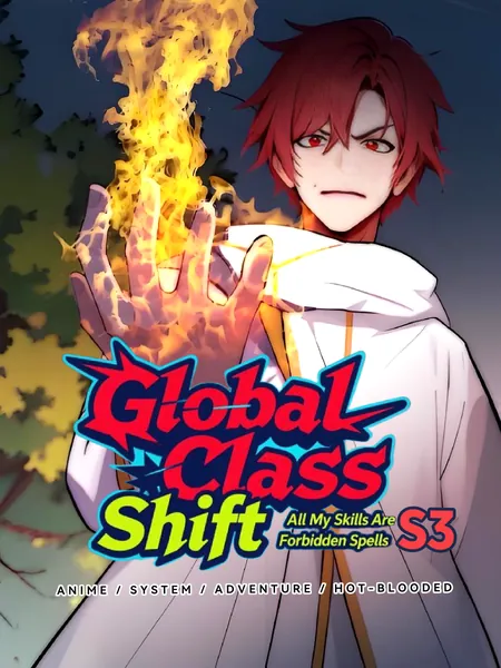 Full Class Change: My Skills Are All Forbidden Spells S3