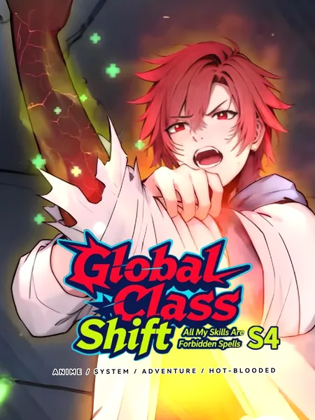 Full Class Change: My Skills Are All Forbidden Spells S4