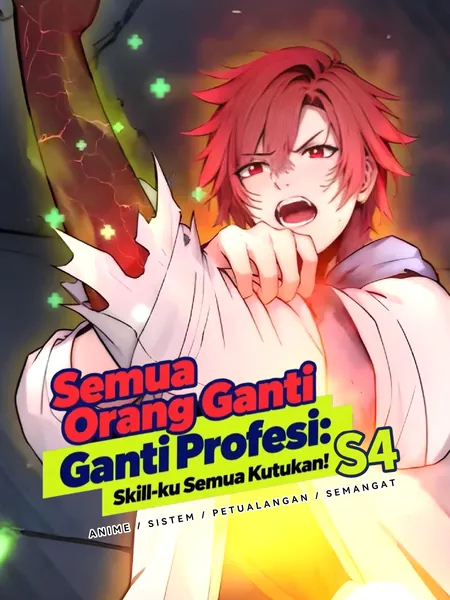 Perubahan Kelas Semua: Kemampuan Saya Semua Mantra Terlarang Musim 4
