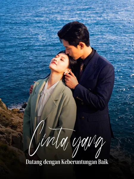 Cinta yang Datang dengan Keberuntungan Baik