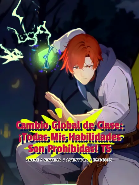 Clase Global: El Sacerdote de los Hechizos Prohibidos (Temporada 5)