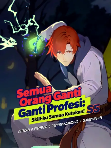 Perubahan Kelas Semua: Kemampuan Saya Semua Mantra Terlarang Musim 5