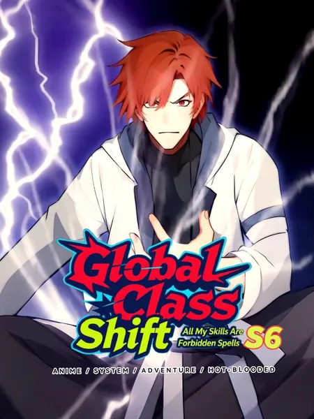 Full Class Change: My Skills Are All Forbidden Spells S6