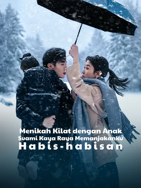 Menikah Kilat dengan Anak, Suami Kaya Raya Memanjakanku Habis-habisan