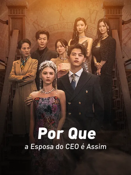 Por Que a Esposa do CEO é Assim