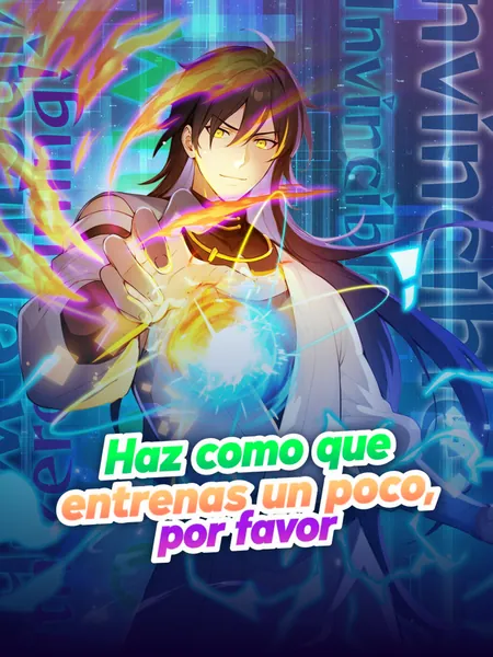Haz como que entrenas un poco, por favor