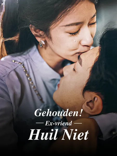 Gehouden! Ex-vriend, Huil Niet