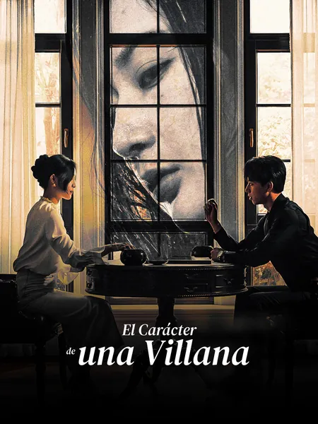 El Carácter de una Villana