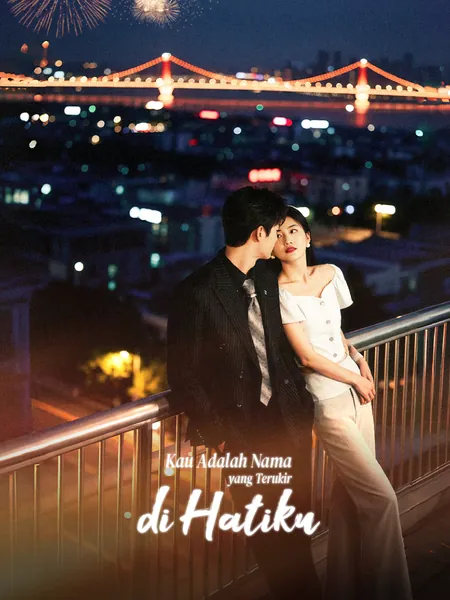 Kau Adalah Nama yang Terukir di Hatiku