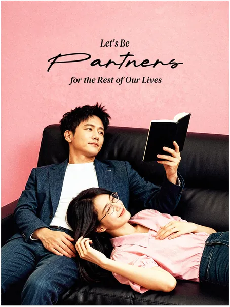 Let's Be Partners for the Rest of Our Lives
