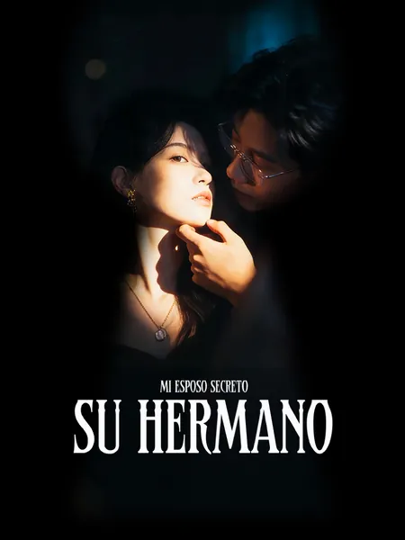 Mi esposo secreto: Su hermano