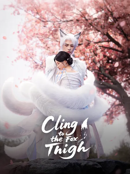 Cling to the Fox Thigh
