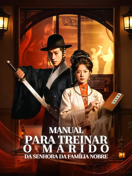 Manual para Treinar o Marido da Senhora da Família Nobre