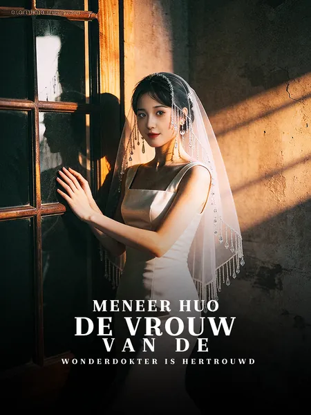 Meneer Huo, de Vrouw van de Wonderdokter is Hertrouwd